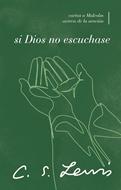 Si Dios no Escuchase (Tapa Rústica)