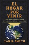 El Hogar por Venir (Tapa Rústica)