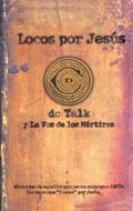 Locos Por Jesús (Tapa Rústica) [Libro]