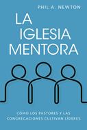 La Iglesia Mentora (Tapa Rústica)