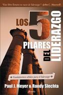 5 Pilares del Liderazgo (Tapa Rústica) [Libro]