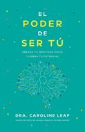 El Poder de Ser Tu (Tapa Rústica)