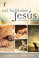 Así hablaba Jesús (Tapa Rústica) [Libro]