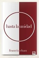 Hasta la Unidad (Tapa Rústica)