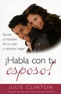 ¡Habla con tu Esposo! (Tapa Rústica)