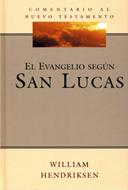 Comentario Bíblico Hendriksen - Kistemaker: Lucas (Tapa Dura)