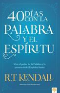40 Días con la Palabra y el Espíritu Santo (Tapa Rústica)
