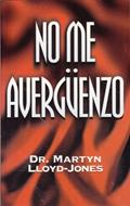 No me Avergüenzo (Tapa Rústica)