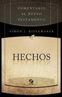 Comentario Bíblico Hendriksen - Kistemaker: Hechos Tapa Rústica (Tapa Rústica)