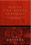 Hacia Una Nueva Reforma (Tapa Rústica)
