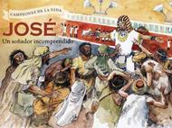 José, Un Soñador Incomprendido (Tapa Dura) [Libro]