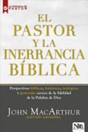El Pastor y la Inerrancia Bíblica (Tapa Rústica)