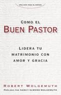 Como el Buen Pastor (Tapa Rústica)