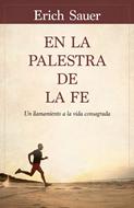 En la Palestra de la Fe (Tapa Rústica)