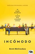 Incómodo (Tapa Rústica)