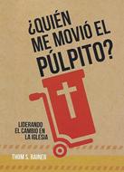¿Quién me Movió el Púlpito? (Tapa Rústica)