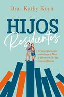Hijos Resilientes (Tapa Rústica)