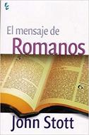 El Mensaje de Romanos (Tapa Rústica)