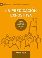 La Predicacion Expositiva (Tapa Rústica)