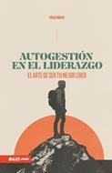 Autogestión en el Liderazgo (Tapa Rústica)