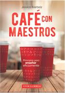 Café Con Maestros (Tapa Rústica)
