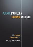 Puerta Estrecha, Camino Angosto (Tapa Rústica)