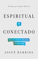 Espiritual y Conectado (Tapa Rústica)
