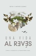 Una Vida al Reves (Tapa Rústica)