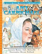 Rescatadora de Niños - Amy Carmichael (Tapa Dura) [Libro]