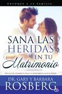Sana Las Heridas En Tu Matrimonio (Rústica) [Libro]