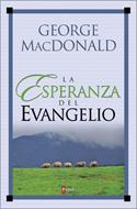 Esperanza Del Evangelio (Tapa Rústica)