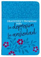 Oraciones y Promesas Para la Depresión y la Ansiedad (Tapa Suave)