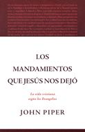 Los Mandamientos que Jesús nos dejó (Tapa Rústica)