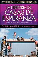 La Historia de Casas de Esperanza (Tapa Rústica)
