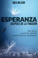 Esperanza Después de la Traición (Tapa Rústica)
