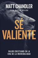 Se Valiente (Tapa Rústica)