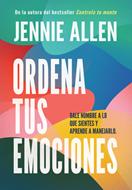 Ordena Tus Emociones (Tapa Rústica)