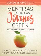 Mentiras Que Las Jóvenes Creen - Guía de Estudio (Tapa Rústica)