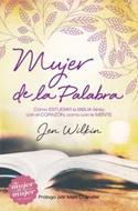Mujer de la Palabra (Tapa Rústica) [Libro]