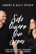 Solo Quiero que Sepas (Tapa Rústica)
