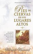 Pies de ciervas en los lugares altos (Tapa Dura) [Libro]