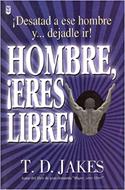 Hombre Eres Libre (Rústica)
