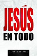 Jesús en Todo (Tapa Rústica)