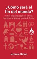¿Cómo Será El Fin Del Mundo? (Tapa Rústica)