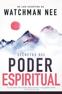 Secretos del Poder Espiritual (Tapa Rústica) [Libro]