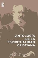 Antología de la Espiritualidad Cristiana (Tapa Rústica)
