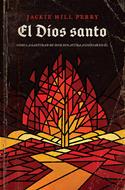 El Dios Santo (Tapa Rústica)