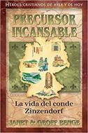 Precursor Incansable - Conde Zinzendorf (Tapa Rústica)
