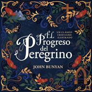El Progreso del Peregrino - Ilustrado (Tapa Dura)