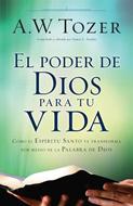 El Poder de Dios Para tu Vida (Tapa Rústica) [Libro]
